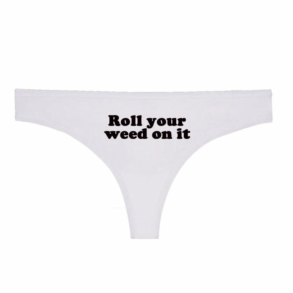 Dank Master Roll Your Weed on It Thong Women's Panties